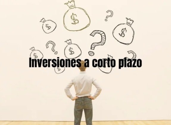 mejores inversiones a corto plazo